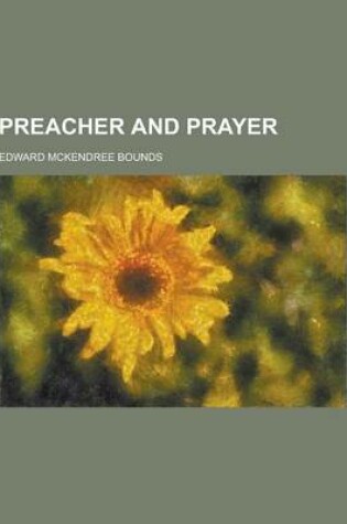 Cover of Preacher and Prayer