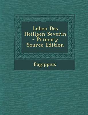 Book cover for Leben Des Heiligen Severin