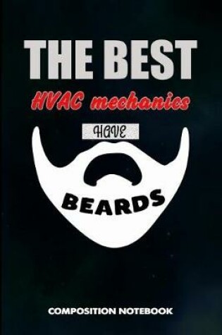 Cover of The Best HVAC Mechanics Have Beards