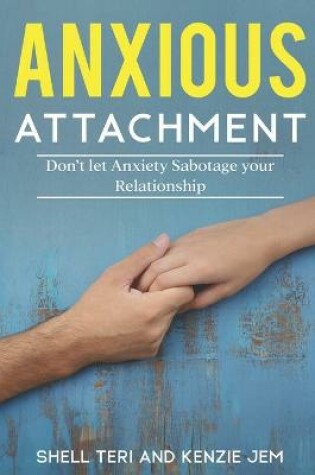 Cover of Anxious Attachment