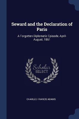 Book cover for Seward and the Declaration of Paris