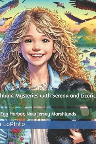 Cover of Marshland Mysteries with Serena and Licorice