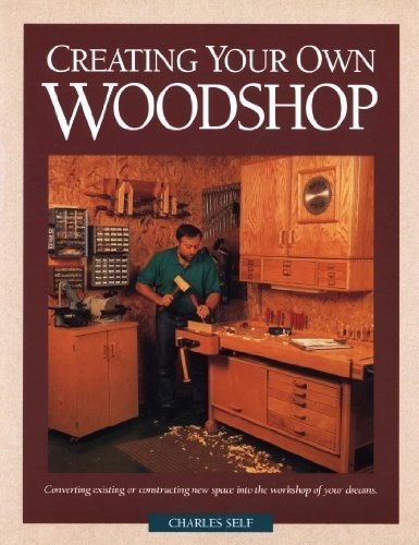 Cover of Creating Your Own Woodshop