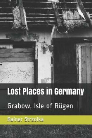 Cover of Lost Places in Germany