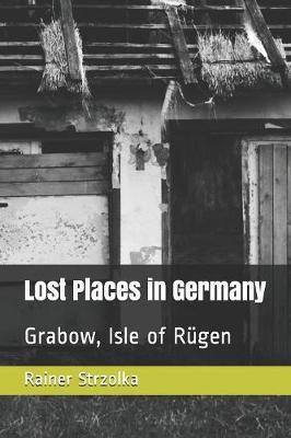 Book cover for Lost Places in Germany