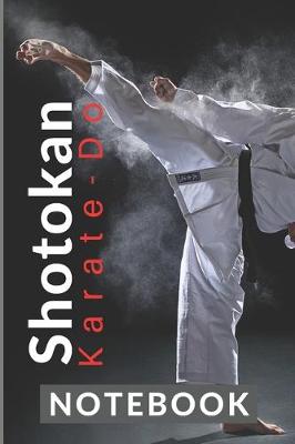 Book cover for Shotokan Karate Do NOTEBOOK