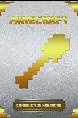 Book cover for Construction Handbook for Minecraft