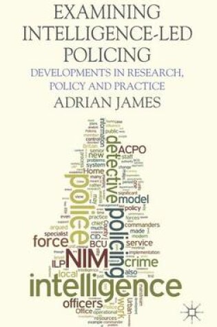 Cover of Examining Intelligence-Led Policing