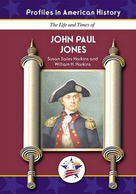 Book cover for The Life and Times of John Paul Jones
