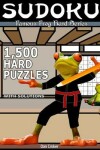 Book cover for Famous Frog Sudoku 1,500 Hard Puzzles With Solutions