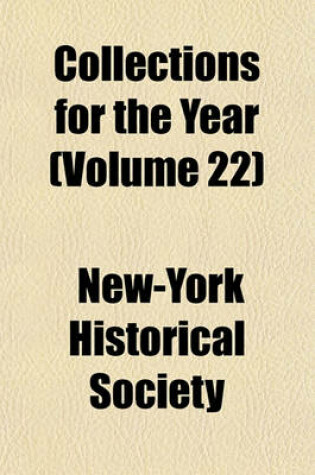 Cover of Collections for the Year (Volume 22)