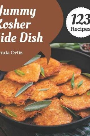 Cover of 123 Yummy Kosher Side Dish Recipes