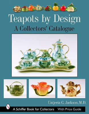 Cover of Teapots by Design: A Collectors Catalogue