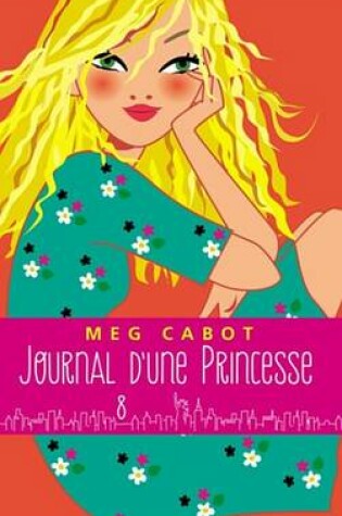 Cover of Journal D'Une Princesse - Tome 8 - de L'Orage Dans L'Air