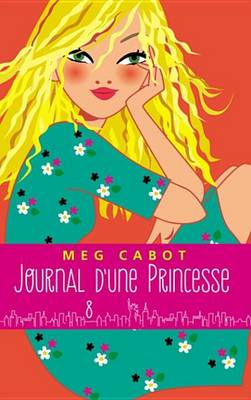 Book cover for Journal D'Une Princesse - Tome 8 - de L'Orage Dans L'Air