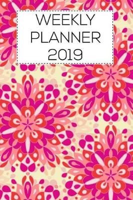 Book cover for Weekly Planner 2019