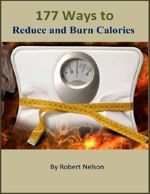 Book cover for 177 Ways to Reduce and Burn Calories