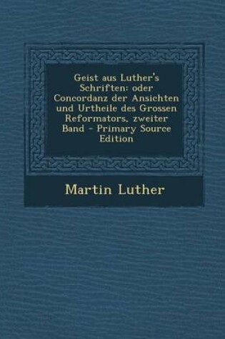 Cover of Geist Aus Luther's Schriften