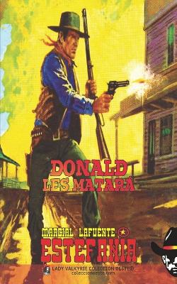 Book cover for Donald les matará (Colección Oeste)