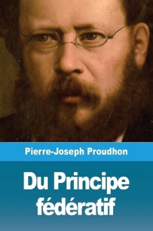 Cover of Du Principe federatif