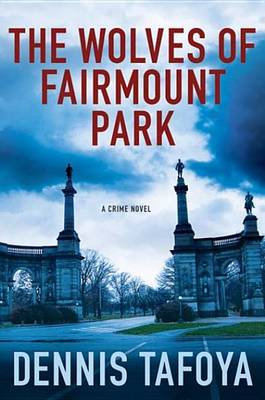 Book cover for The Wolves of Fairmount Park