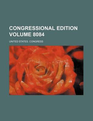 Book cover for Congressional Edition Volume 8084