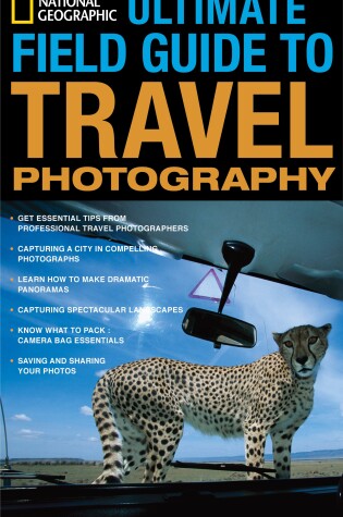 Cover of NG Ultimate Field Guide to Travel Photography