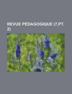 Book cover for Revue Pedagogique (7, PT. 2)