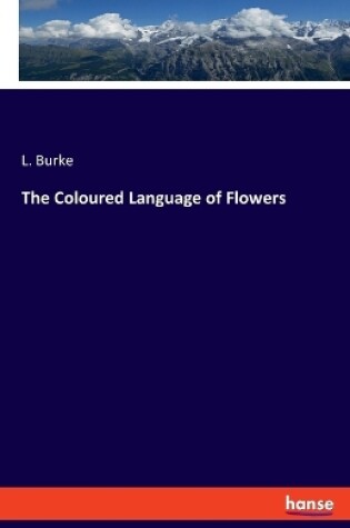 Cover of The Coloured Language of Flowers