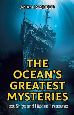 Book cover for The Ocean's Greatest Mysteries