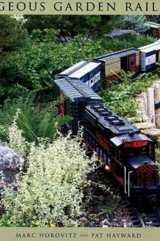 Cover of Gorgeous Garden Railways
