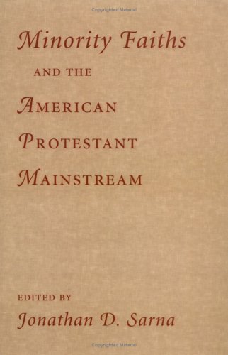 Book cover for Minority Faiths and the American Protestant Mainstream