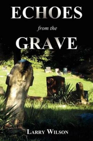Cover of Echoes from the Grave