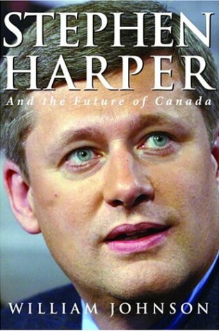 Cover of Stephen Harper and the Future of Canada