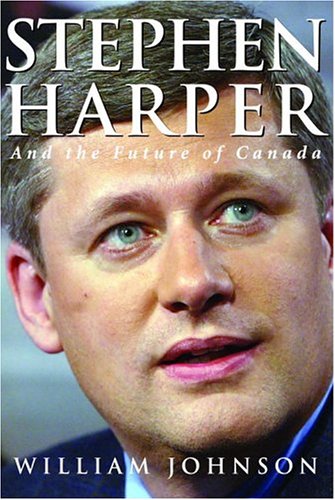 Book cover for Stephen Harper and the Future of Canada