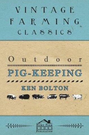 Cover of Outdoor Pig-Keeping