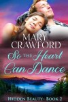 Book cover for So the Heart Can Dance