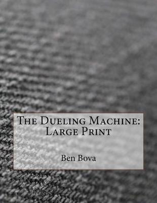Cover of The Dueling Machine