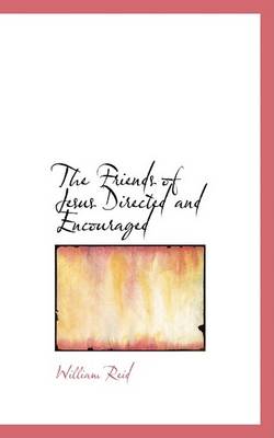 Book cover for The Friends of Jesus Directed and Encouraged