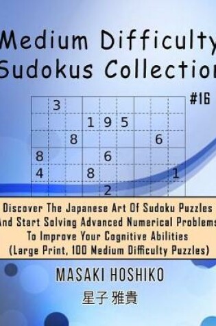 Cover of Medium Difficulty Sudokus Collection #16