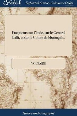 Cover of Fragments Sur l'Inde, Sur Le General Lalli, Et Sur Le Comte de Morangies.