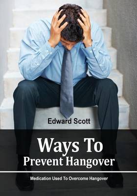 Book cover for Ways to Prevent Hangover