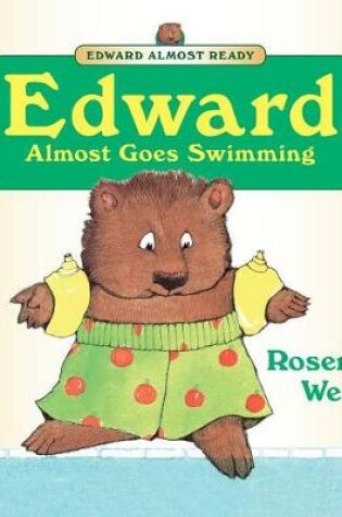 Cover of Edward Almost Goes Swimming