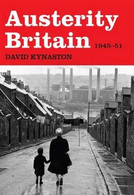 Book cover for Austerity Britain, 1945-1951