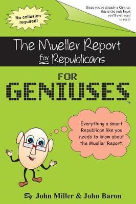 Book cover for The Mueller Report for Republicans for Geniuses