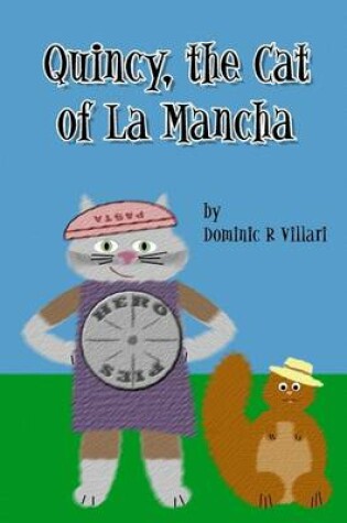 Cover of Quincy, The Cat of La Mancha