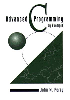 Book cover for Advanced C Programming by Example