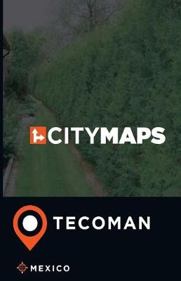 Book cover for City Maps Tecoman Mexico