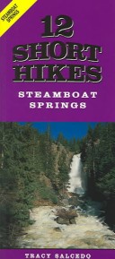 Cover of 12 Short Hikes Steamboat Springs