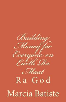 Book cover for Building Money for Everyone on Earth Ra Maat